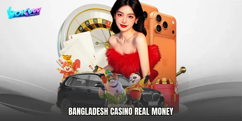 Bangladesh Casino real money