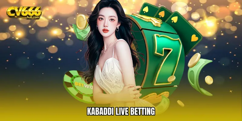 Kabaddi live betting
